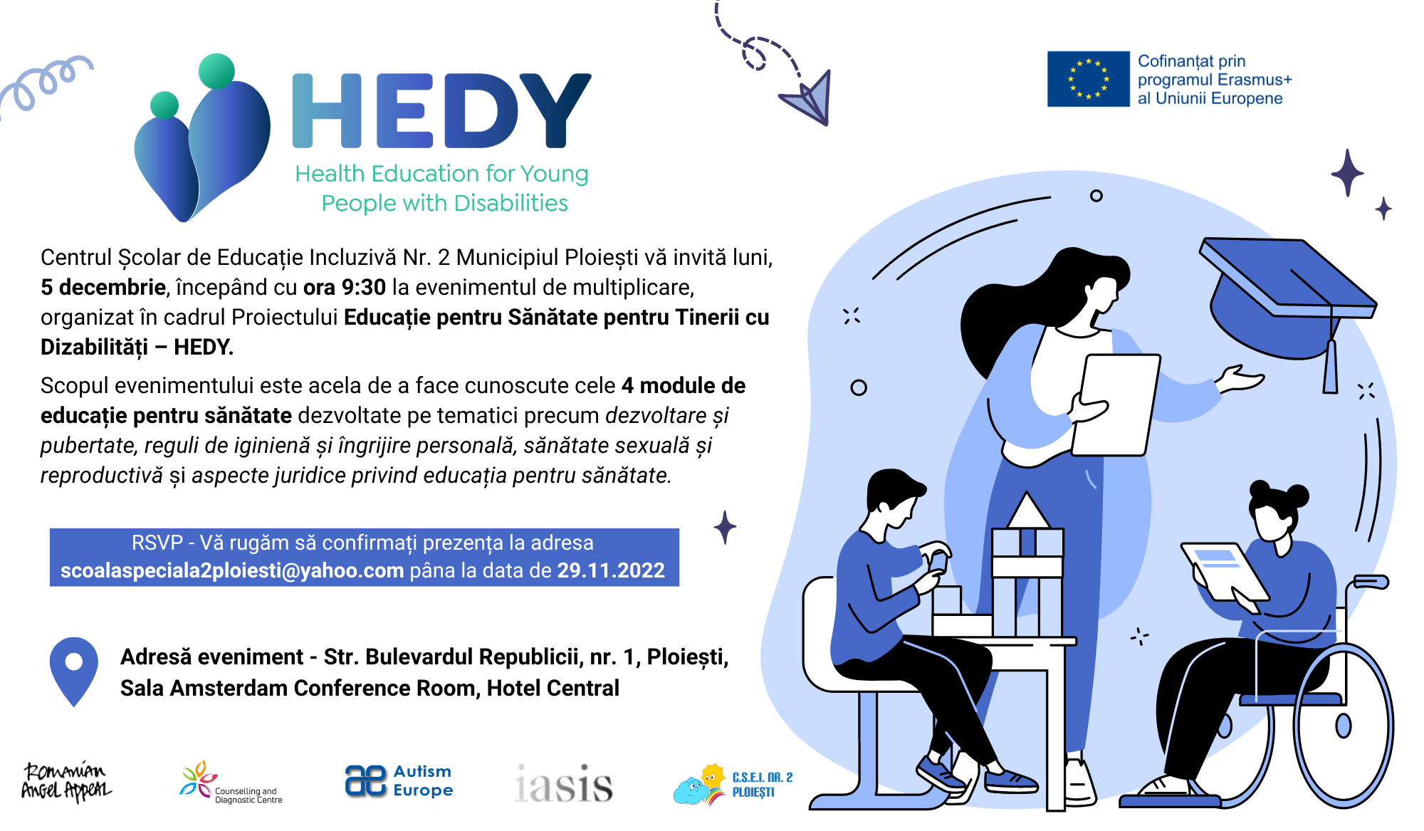 HEDY - Educație pentru Sănătate pentru Tinerii cu Dizabilități este un program complex de formare care cuprinde 4 module de e-learning interactive, ușor de accesat și aplicabile în procesul de predare, dezvoltate pe teme din sfera educației pentru sănătate. Modulele sunt gratuite și pot fi parcurse în 5 limbi europene: engleză, franceză, română, islandeză și greacă. Cele 4 module de curs sunt dezvoltate pe următoarele tematici: Modul 1 – Dezvoltarea și pubertatea în rândul copiilor și tinerilor cu dizabilități Modul 2– Predarea regulilor de igienă și îngrijire personală pentru copiii și tinerii cu dizabilități Modul 3 – Sănătatea sexuală și reproductivă pentru adolescenții cu dizabilități Modul 4 – Aspecte juridice și politice legate de educația pentru sănătate a copiilor cu dizabilități